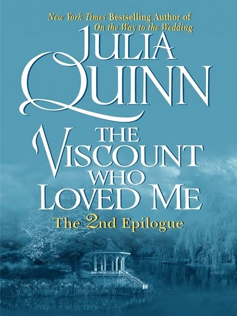 The Viscount Who Loved Me: The 2nd Epilogue