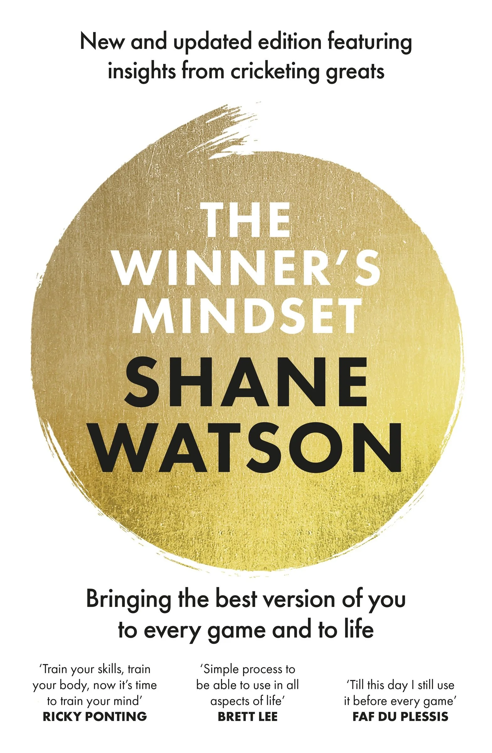 The Winner's Mindset: The ultimate guide to changing your mindset and achieving success every time from a world class cricketer, for fans of James Nestor, David Goggins and Jay Shetty