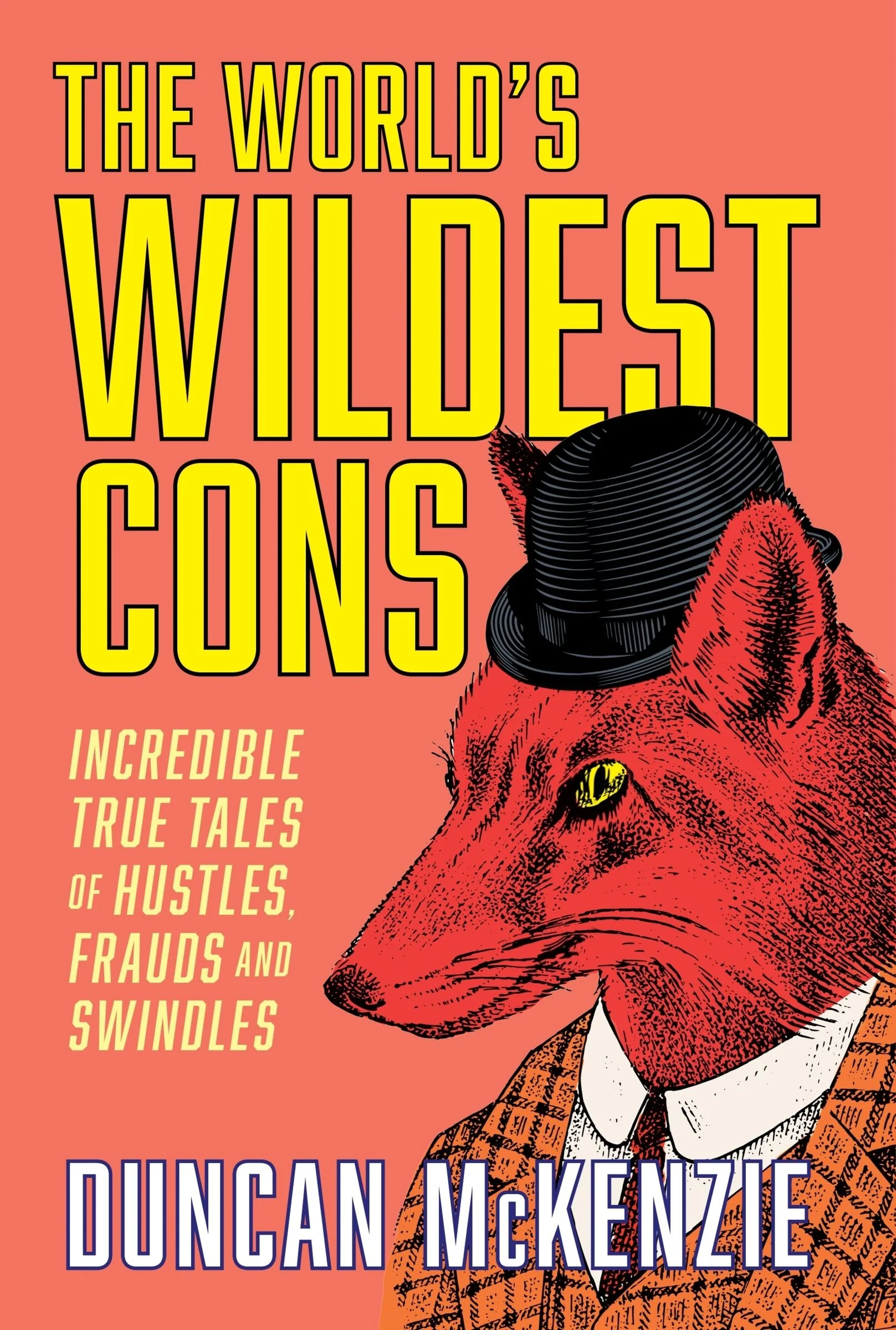 The World's Wildest Cons - Image 2