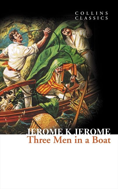 Three Men in a Boat (Collins Classics)