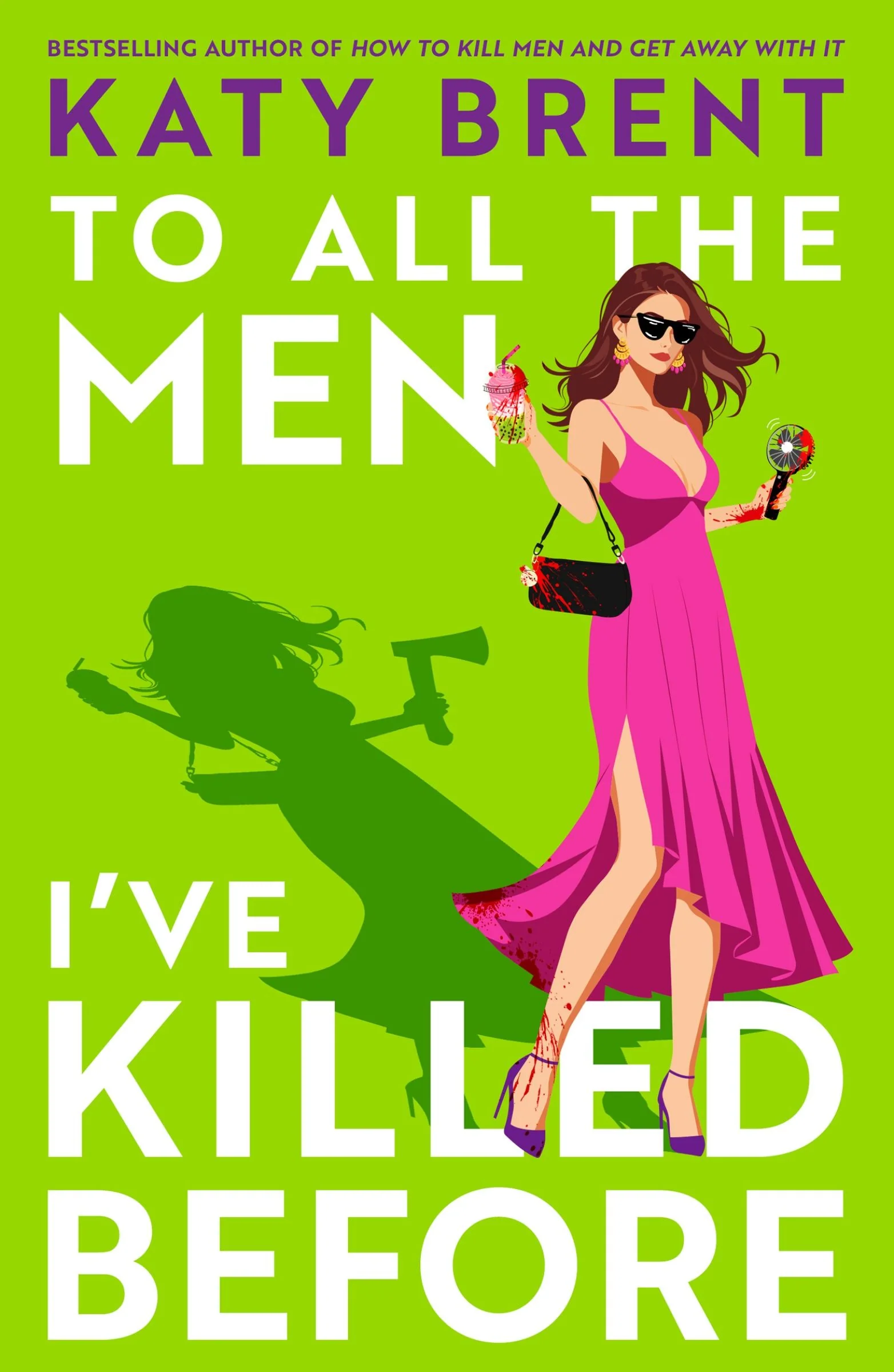 To All the Men I’ve Killed Before (Kitty Collins, Book 3)
