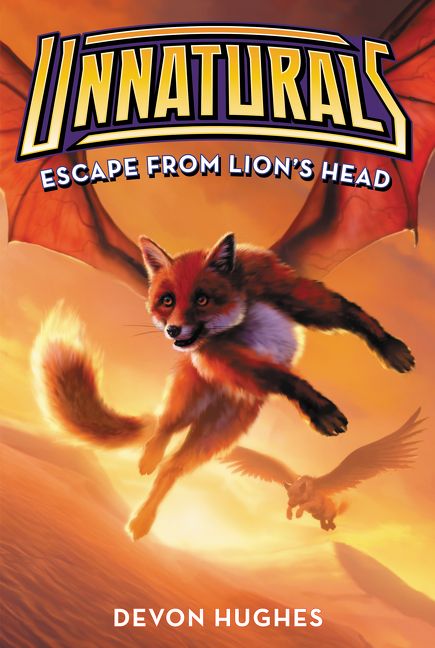 Unnaturals #2: Escape from Lion's Head - Image 2