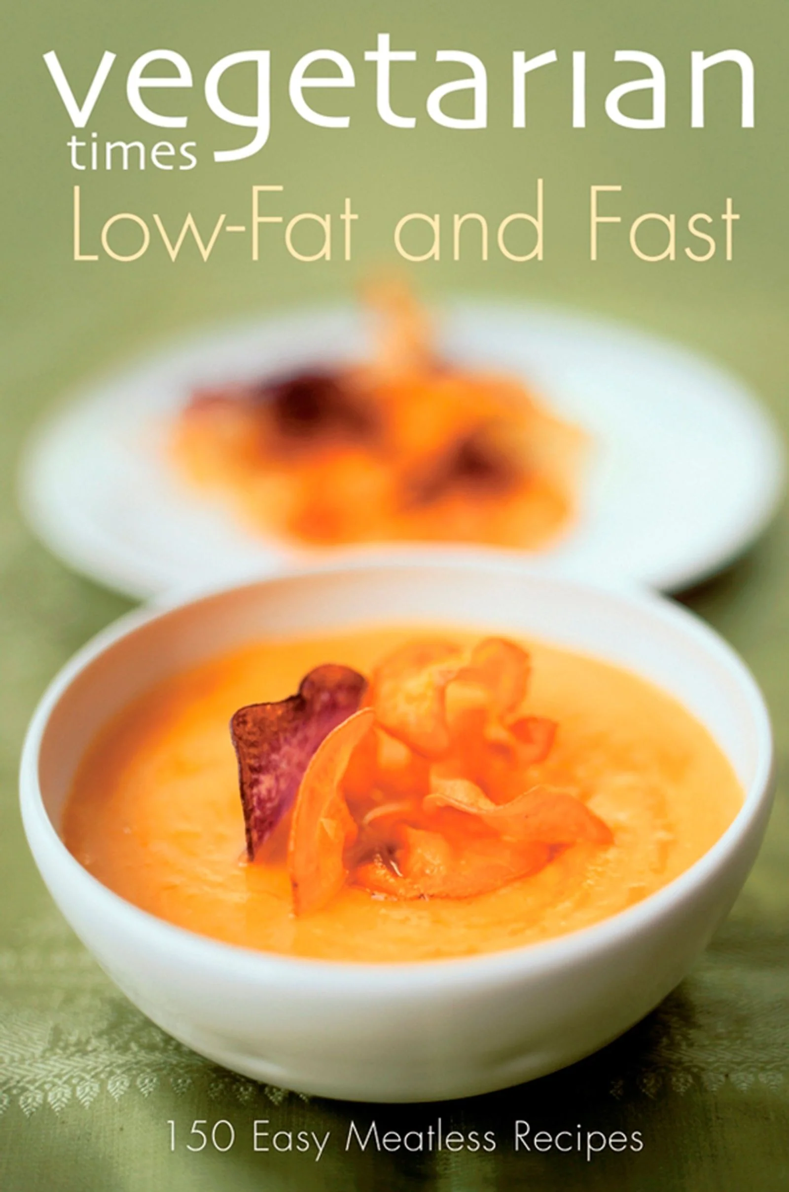 Vegetarian Times Low-Fat & Fast - Image 2