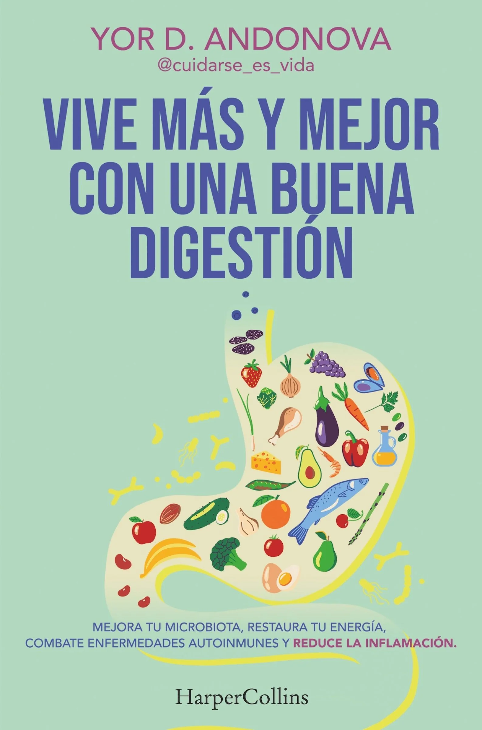 Vive más y mejor con una buena digestión (Live Longer and Better with Good Digestion - Spanish Edition)