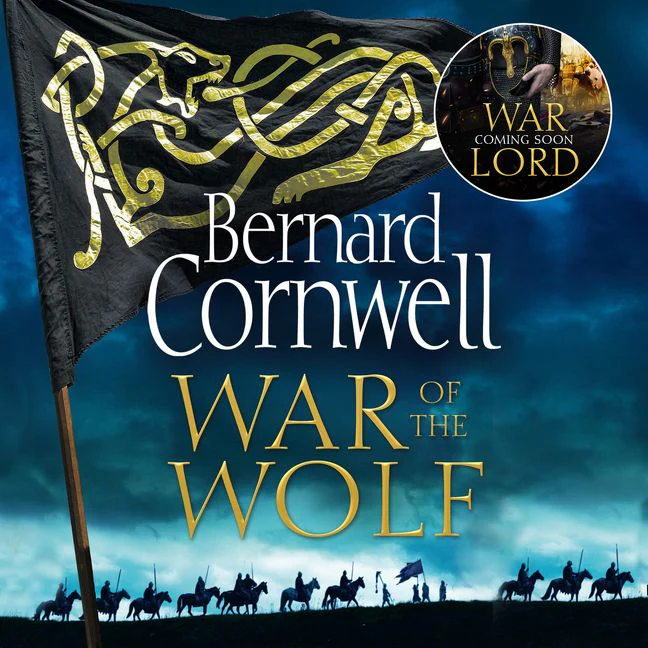 War of the Wolf (The Last Kingdom Series, Book 11) - Image 2