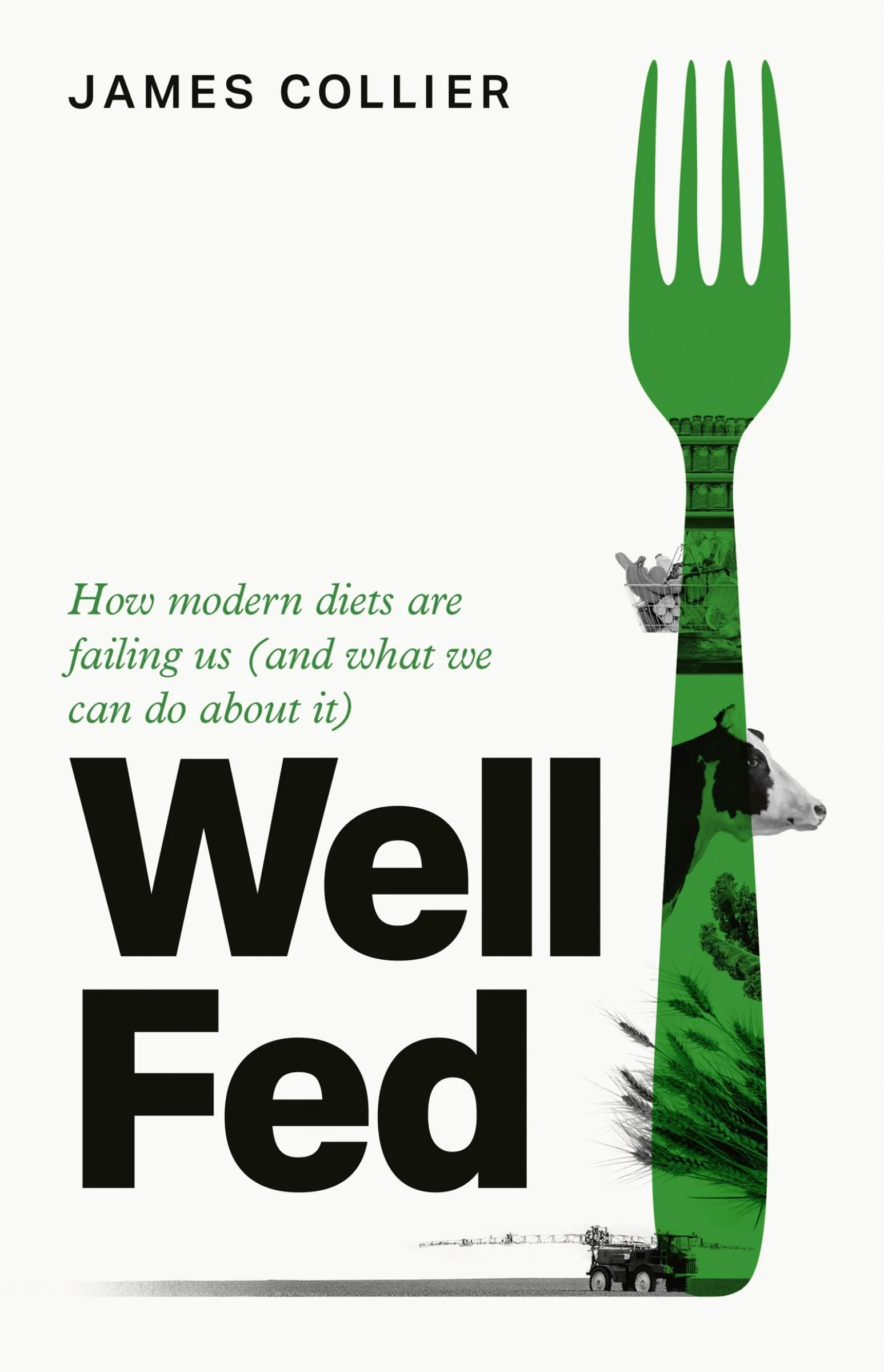 Well Fed: How modern diets are failing us (and what we can do about it) - Image 4