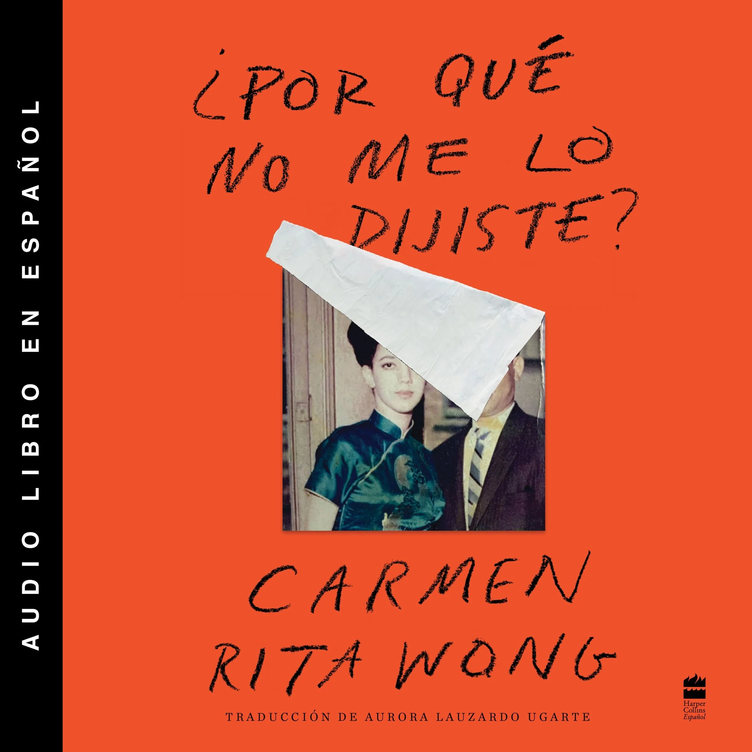 Why Didn't You Tell Me? \ ??Por qu?? no me lo dijiste? (Spanish ed.)