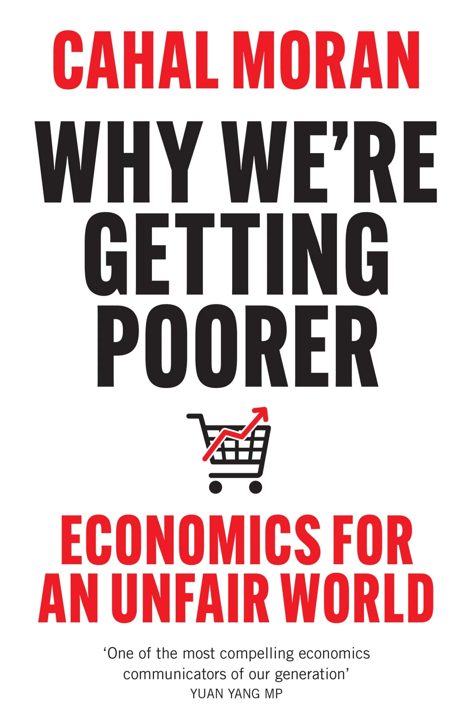Why We’re Getting Poorer: A Realist’s Guide to the Economy and How We Can Fix It - Image 2