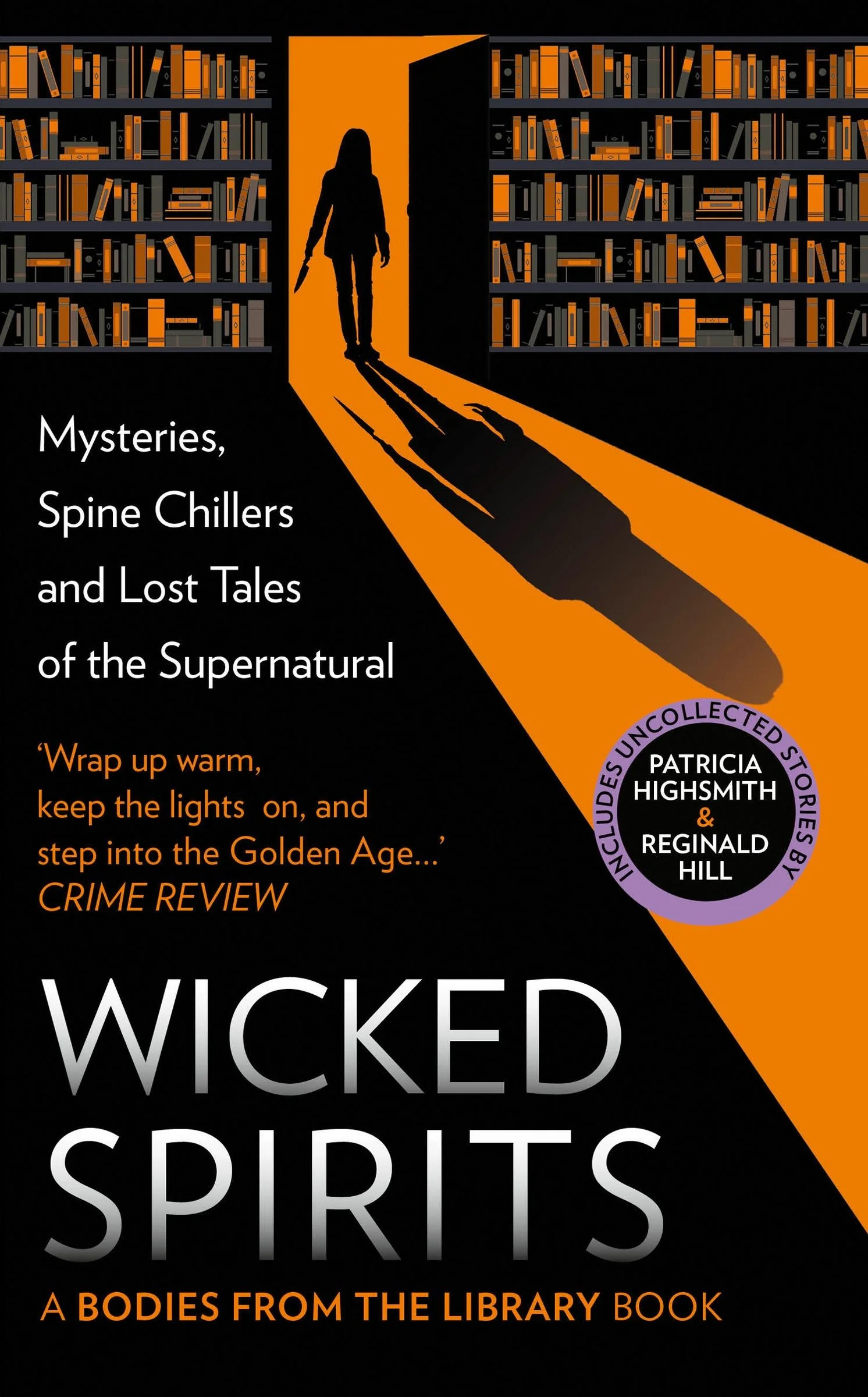 Wicked Spirits: Mysteries, Spine Chillers and Lost Tales of the Supernatural (A Bodies from the Library book) - Image 2