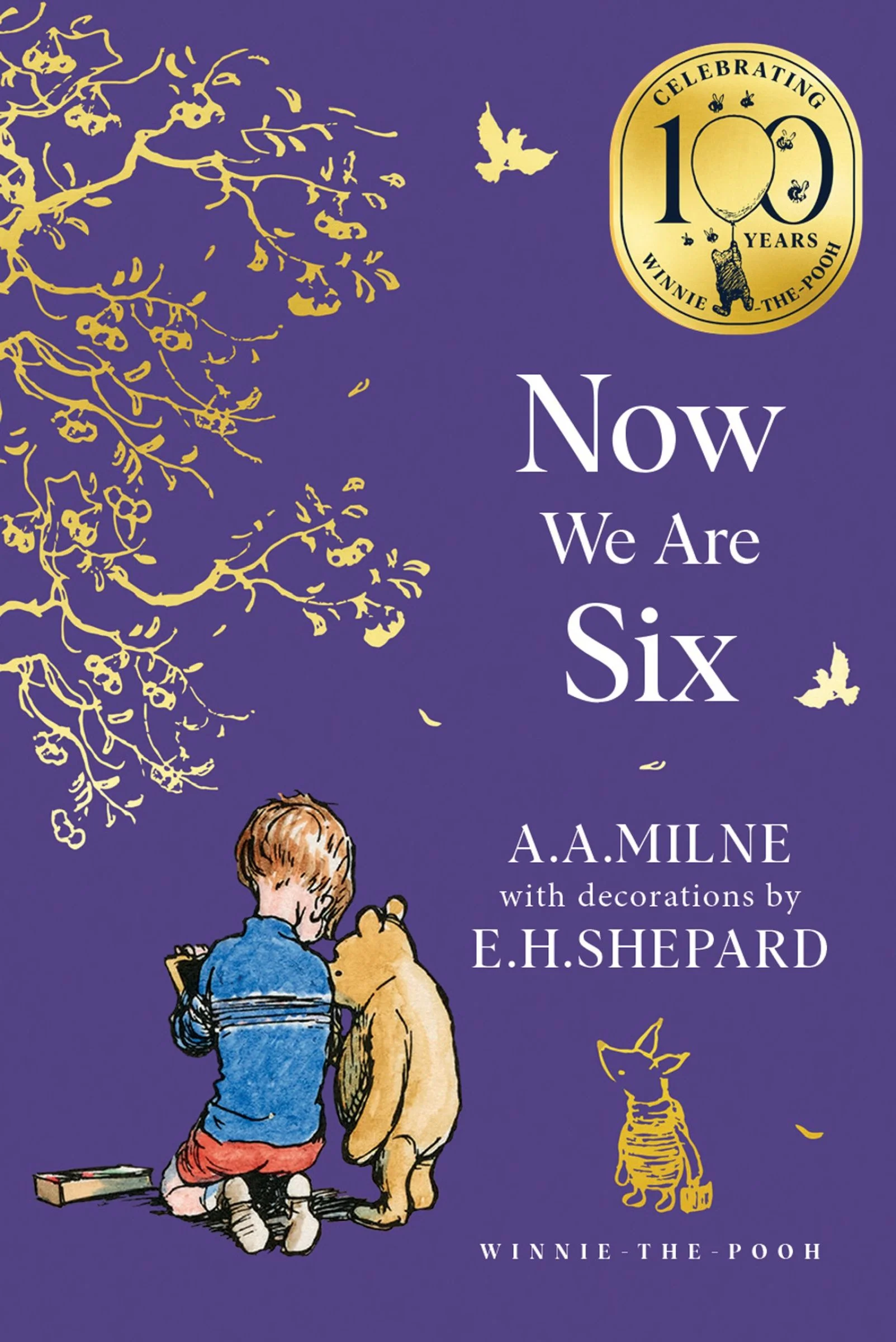 Winnie-the-Pooh: Now We Are Six (Winnie-the-Pooh – Classics 100th Anniversary)