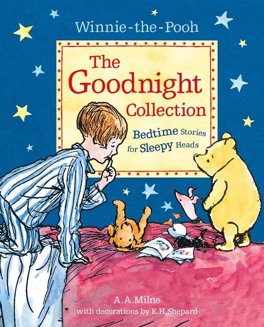 Winnie-the-Pooh: The Goodnight Collection: Bedtime Stories for Sleepy Heads